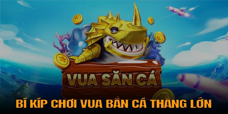 Tham Gia Ngay Vua Bắn Cá VN88: Hành Trình Săn Thưởng Đỉnh Cao!